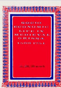 Read more about the article Laxmi Narayan Raut’s Book socio-economic life in medieval Orissa